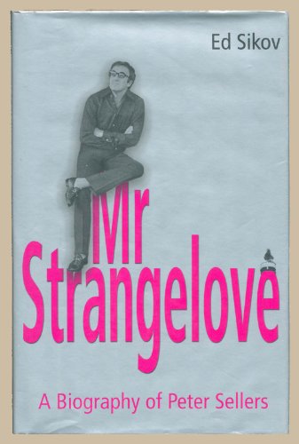 Imagen de archivo de Mr Strangelove: A Biography of Peter Sellers a la venta por WorldofBooks