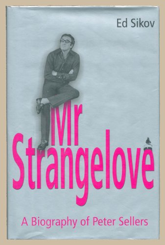 Stock image for Mr Strangelove: A Biography of Peter Sellers for sale by WorldofBooks