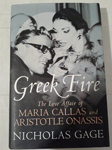 Imagen de archivo de Greek Fire: The Story of Maria Callas and Aristotle Onassis a la venta por WorldofBooks