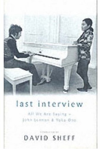 9780283073175: LENNON JOHN & ONO YOKO, THE LAST INTERVIEW (HB) [0]: John Lennon and Yoko Ono