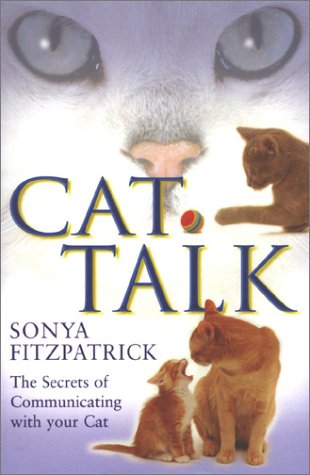 Beispielbild fr Cat Talk: The Secrets of Communicating with Your Cat zum Verkauf von WorldofBooks