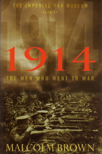 Beispielbild fr The Imperial War Museum Book of 1914 zum Verkauf von Camilla's Bookshop