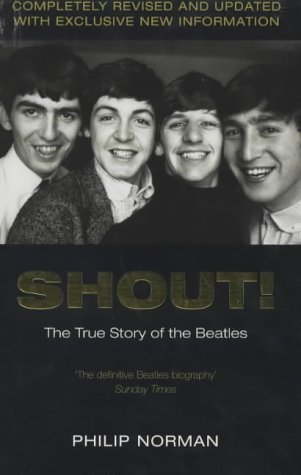 Beispielbild fr Shout!: The True Story of the Beatles zum Verkauf von Monster Bookshop