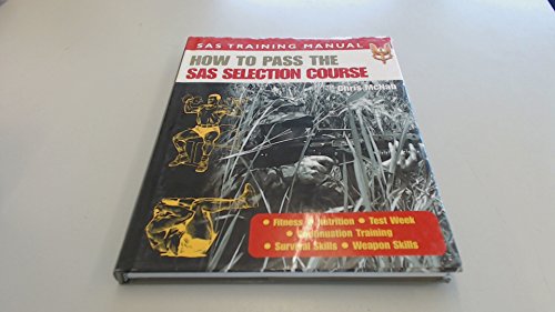 How to Pass the Sas Selection Course (9780283073434) by McNab, Chris