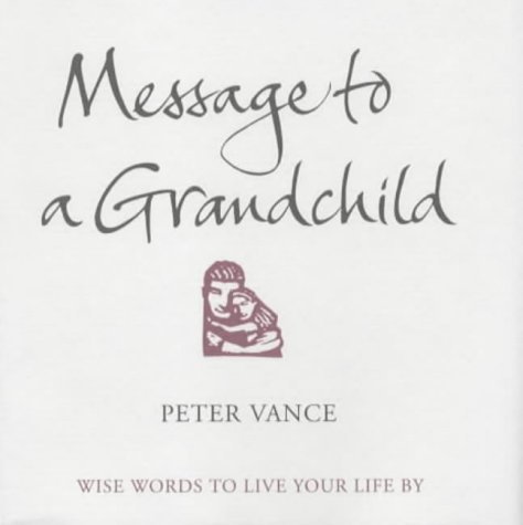 Beispielbild fr Message to a Grandchild zum Verkauf von ThriftBooks-Atlanta