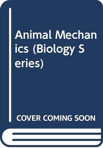 Stock image for Animal Mechanics (Biology Series) for sale by Better World Books: West