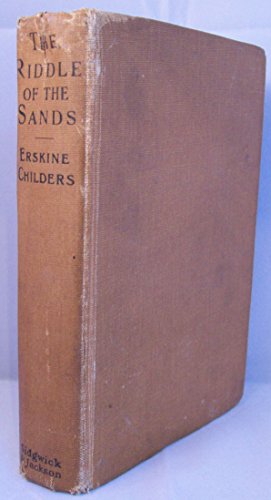 Stock image for THE RIDDLE OF THE SANDS. A Record of Secret Service. Foreword by Erskine Hamilton Childers. for sale by Hay Cinema Bookshop Limited