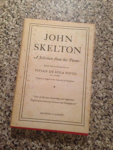 Imagen de archivo de John Skelton: A Selection from his Poems a la venta por Better World Books