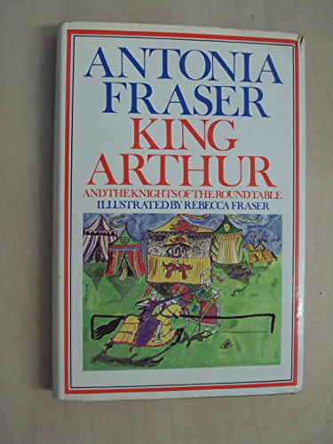 9780283484247: King Arthur and the Knights of the Round Table