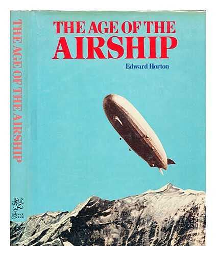 Beispielbild fr Age of the Airship zum Verkauf von WorldofBooks