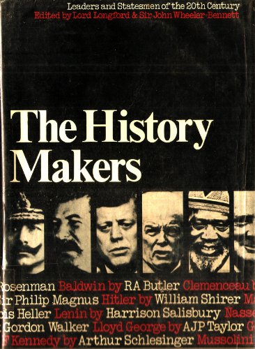 9780283979422: The history makers;: Leaders and statesmen of the 20th century;