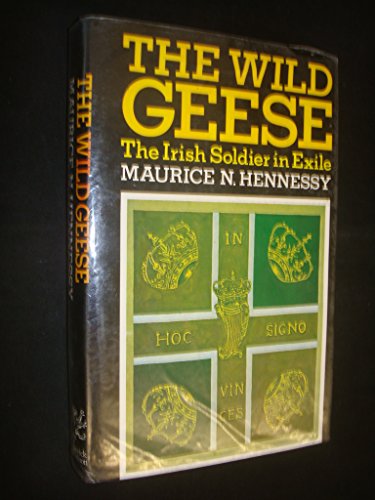 Imagen de archivo de The wild geese: The Irish soldier in exile a la venta por Books Unplugged