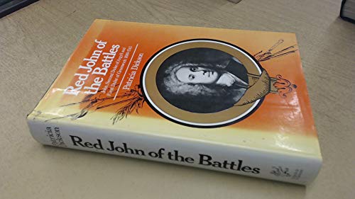 Stock image for Red John of the Battles: 2nd Duke of Argyll and 1st Duke of Greenwich 1680-1743 for sale by WorldofBooks
