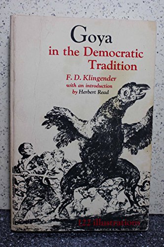 9780283980381: Goya in the democratic tradition