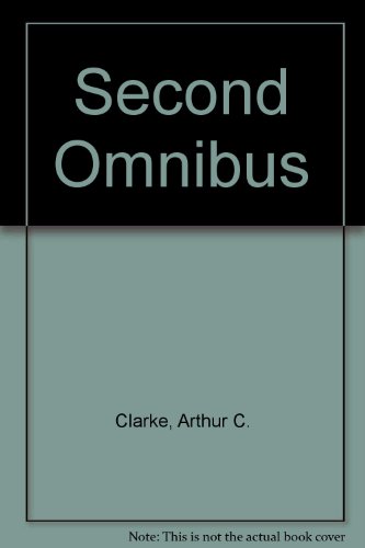 An Arthur C. Clarke second omnibus (9780283980503) by Clarke, Arthur Charles