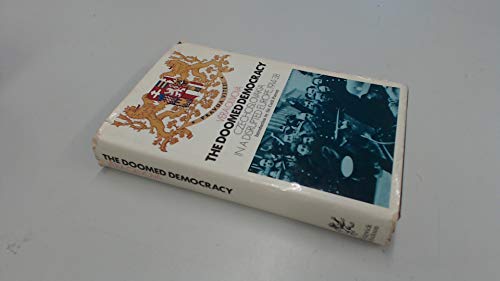 Beispielbild fr The Doomed Democracy: Czechoslovakia in a Disrupted Europe, 1914-38 zum Verkauf von G. & J. CHESTERS