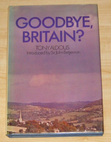 Beispielbild fr Goodbye Britain zum Verkauf von WorldofBooks