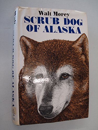 9780283981500: Scrub Dog of Alaska