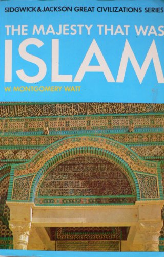 Beispielbild fr The Majesty That Was Islam zum Verkauf von WorldofBooks