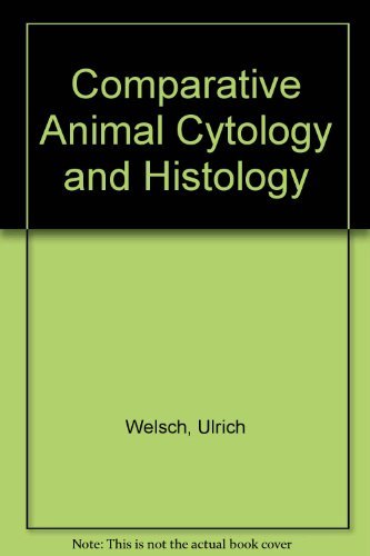 Stock image for Comparative Animal Cytology & Histology for sale by Better World Books Ltd