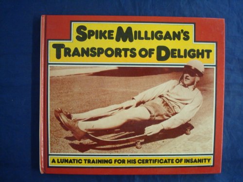 Beispielbild fr Spike Milligan's Transports of Delight zum Verkauf von WorldofBooks