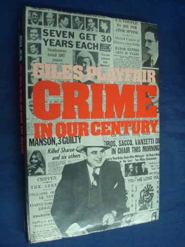 CRIME IN OUR CENTURY.