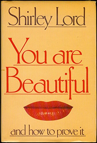 Beispielbild fr You Are Beautiful : And How to Prove It zum Verkauf von Better World Books