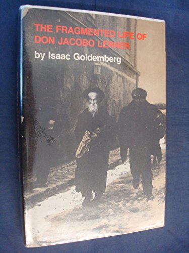 Beispielbild fr THE FRAGMENTED LIFE OF DON JACOBO LERNER. zum Verkauf von Cambridge Rare Books