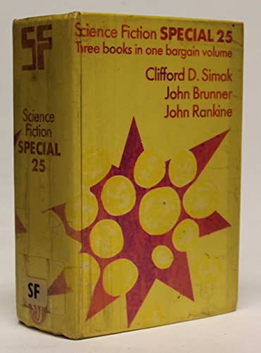 Stock image for SCIENCE FICTION SPECIAL (25). THREE FULL LENGTH NOVELS; A CHOICE OF GODS, AGE OF MIRACLES, THE FINGALNAN CONSPIRACY. for sale by Cambridge Rare Books