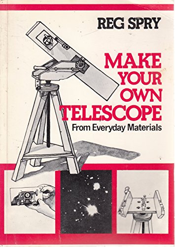 Imagen de archivo de Make Your Own Telescope from Everyday Materials a la venta por WorldofBooks