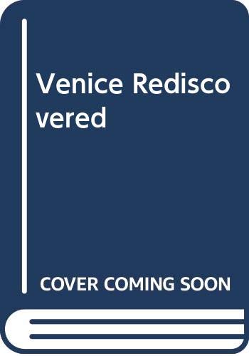 Stock image for Venice Rediscovered [Oct 01, 1978] Shaw-Kennedy, Ronald for sale by Atlantic Books
