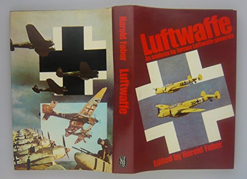 Luftwaffe (An Analysis by Former Luftwaffe Generals)