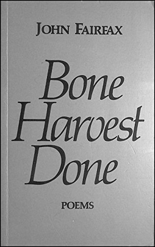 Stock image for Bone Harvest Done: Poems for sale by G. & J. CHESTERS