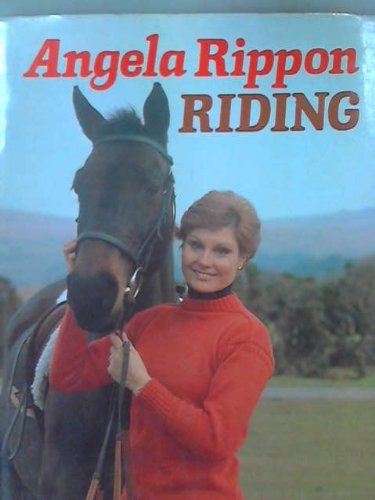 9780283986598: Angela Rippon Riding