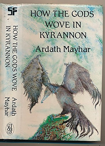 How the Gods Wove in Kyrannon :