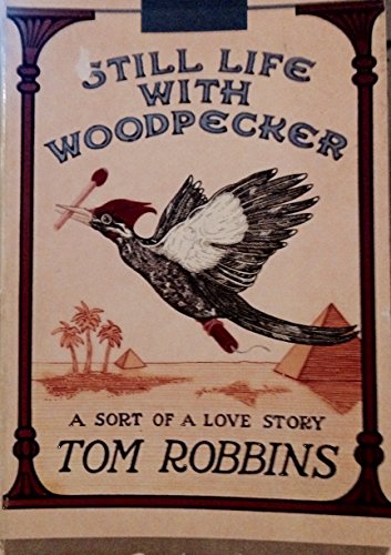 Imagen de archivo de Still Life with Woodpecker a la venta por Better World Books Ltd