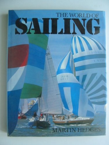Stock image for The World of Sailing for sale by Books@Ruawai