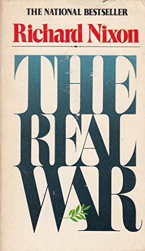 Imagen de archivo de The Real War a la venta por The London Bookworm