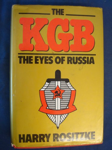 The KGB the Eyes of Russia