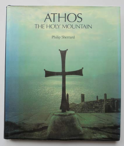 9780283988417: Athos: The Holy Mountain