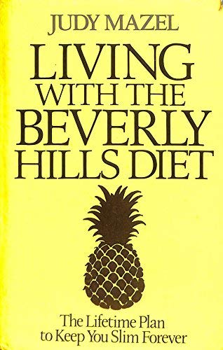 Stock image for Living with the Beverly Hills Diet for sale by WorldofBooks