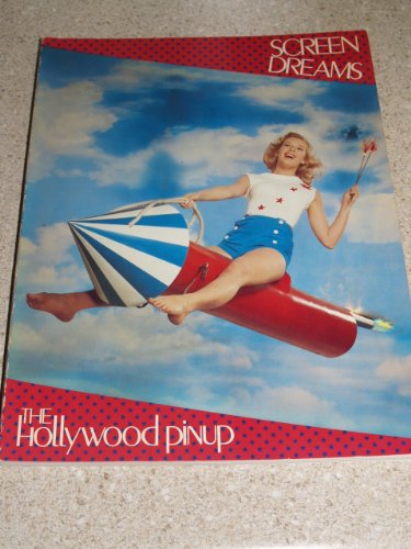 Beispielbild fr Screen Dreams: Hollywood Pin-up zum Verkauf von WorldofBooks