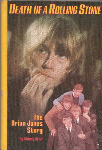 Beispielbild fr Death of a Rolling Stone: The Brian Jones story zum Verkauf von PAPER CAVALIER UK