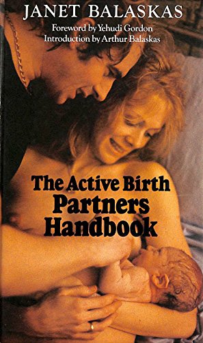9780283990380: The Active Birth Partners Handbook
