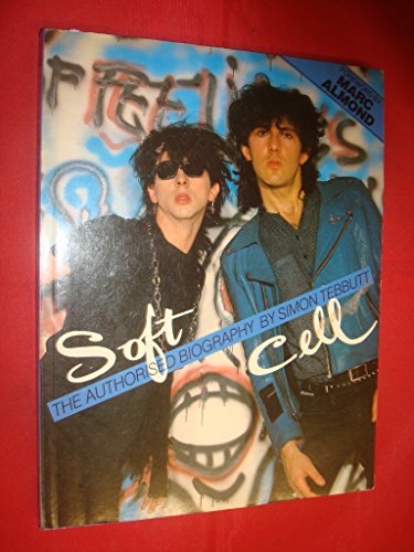 9780283990526: "Soft Cell"