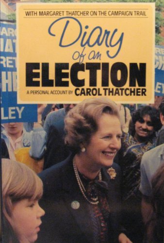 9780283990687: Diary of an Election