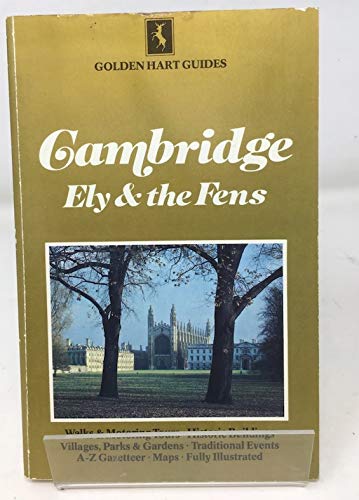 Stock image for Cambridge, Ely & the Fens (Golden hart guides) for sale by Wonder Book