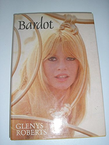 Beispielbild fr Bardot : A Personal Biography zum Verkauf von Better World Books