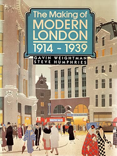 Stock image for 1914-39 (v. 2) (The Making of Modern London) for sale by WorldofBooks