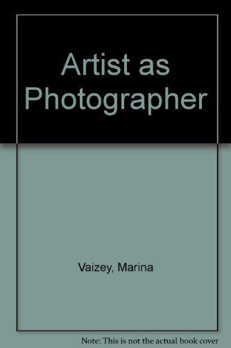 Beispielbild fr The Artist as Photographer zum Verkauf von Priceless Books